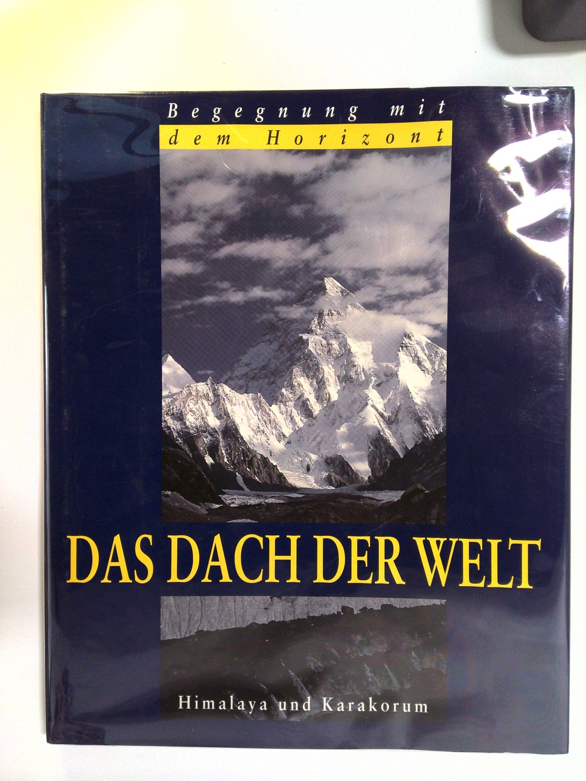 Das Dach Der Welt: Himalaya und Karakorum by Jürgen Winkler