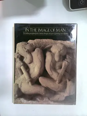 In the Image of Man: The Indian Perception of the Universe Through 2000 Years by Catherine Lampert