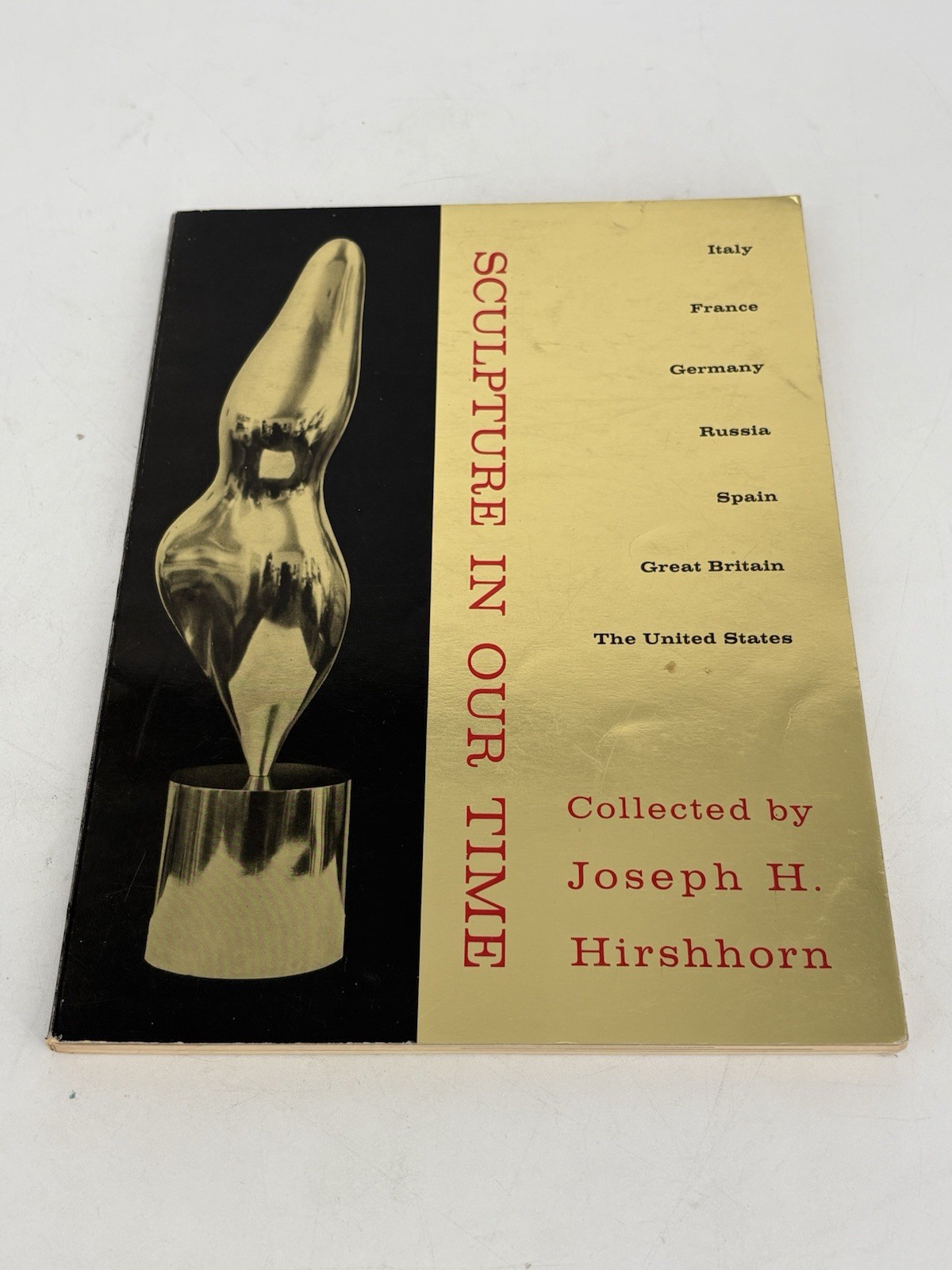 Sculpture in Our Time Collected by Hirshhorn, Joseph H. (Collector