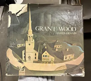 Grant Wood A Study in American Art & Culture by James Dennis
