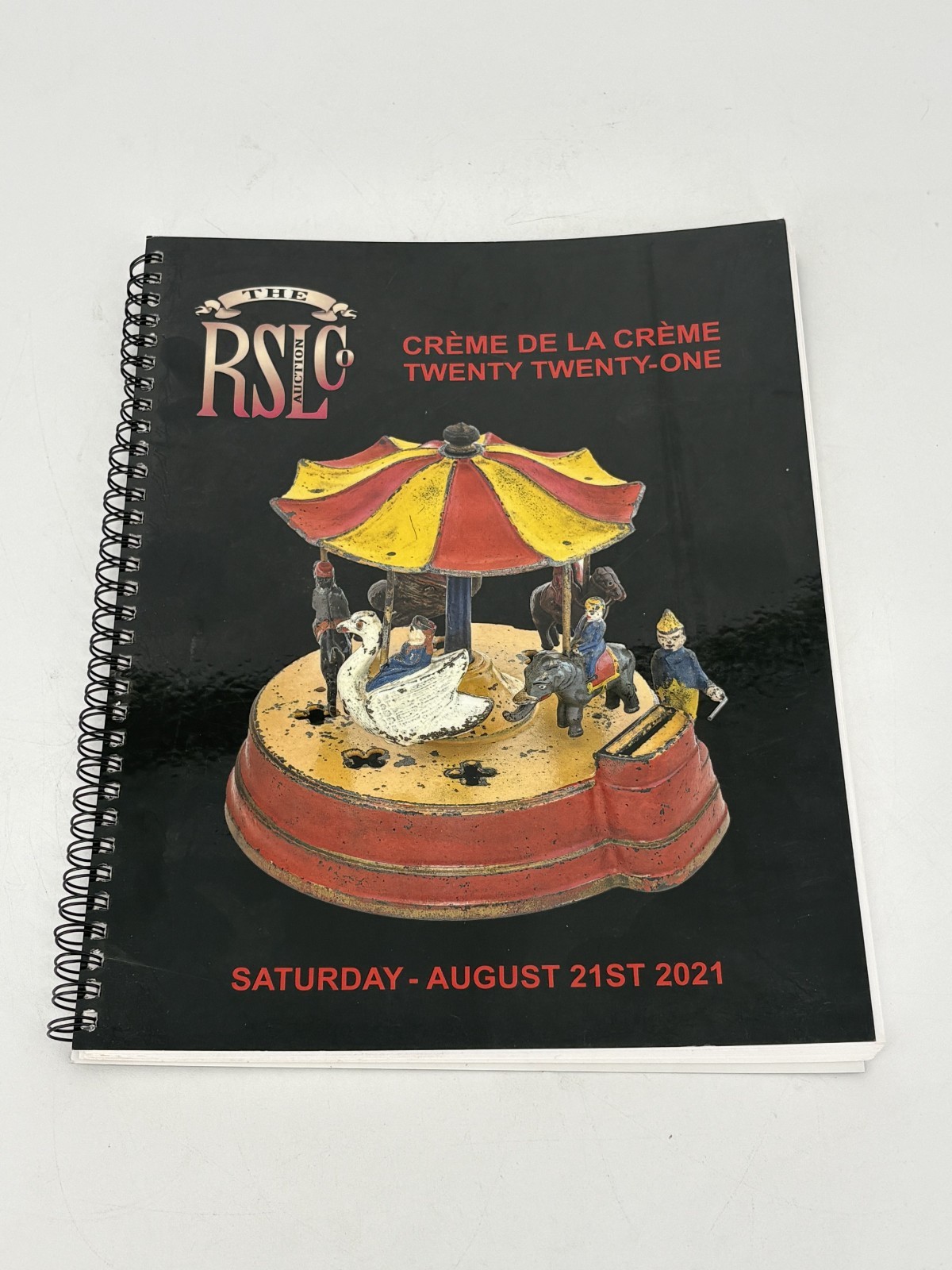 The RSL Auction Co Catalog Antique Creme De La Creme Toy/Bank Auction Aug 2021