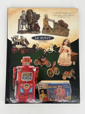 Morphy Auctions Hardcover Catalog September 2020 Toys, Dolls & Figural Cast Iron…