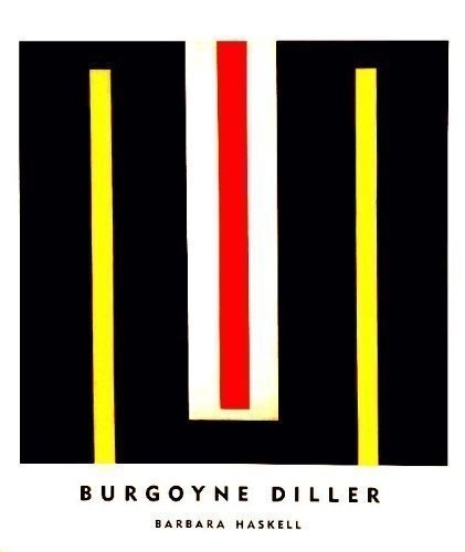 BURGOYNE DILLER by Barbara Haskell