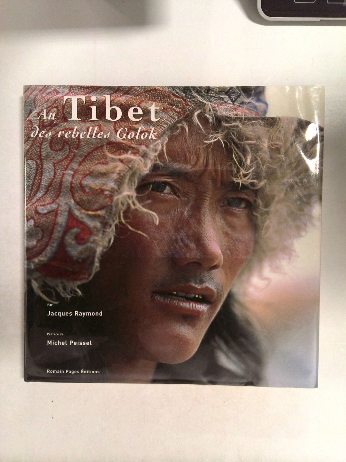 Au Tibet des rebelles Golok by Jacques Raymond