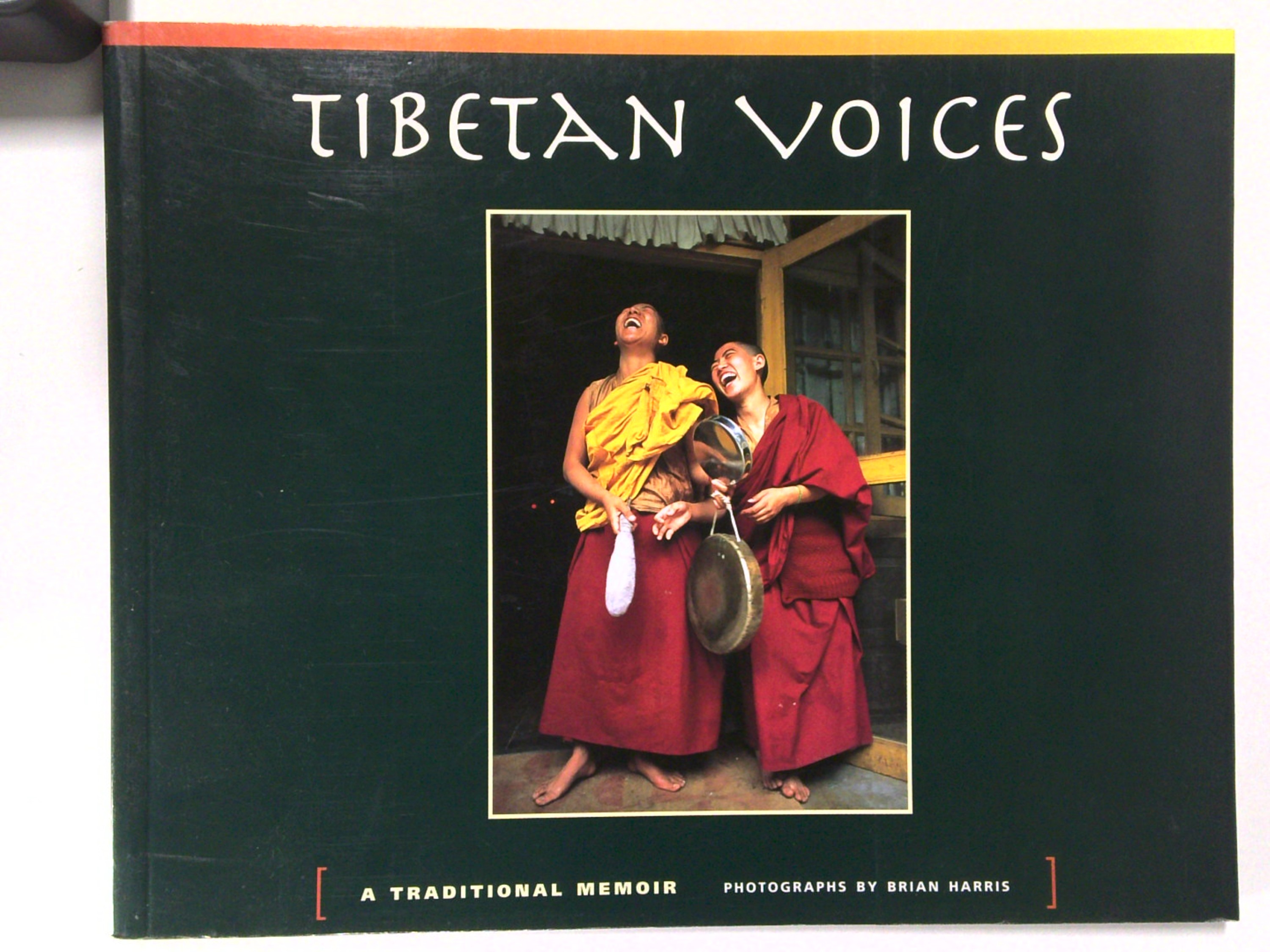 Tibetan Voices: A Traditional Memoir by Brian Harris