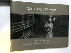Whispered Prayers: Portraits and Prose of Tibetans in Exile by Mandala Mandala Publishing