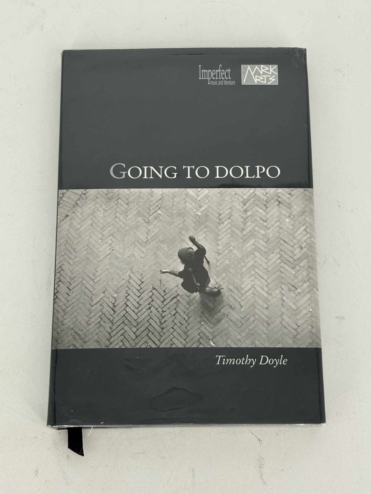Going to Dolpo Timothy Doyle 2003 First Edition Travel Himalayas Aark Arts by Timothy Doyle