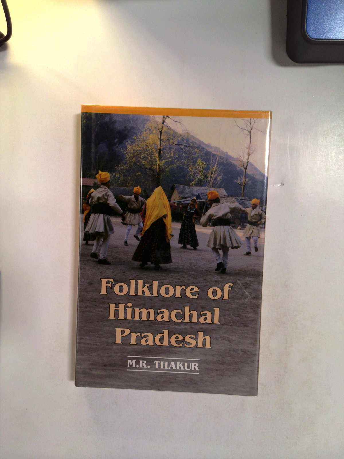 Folklore of Himachal Pradesh by M.R. Thakur