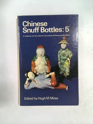 Chinese Snuff Bottles: 5 by Hugh M. Moss