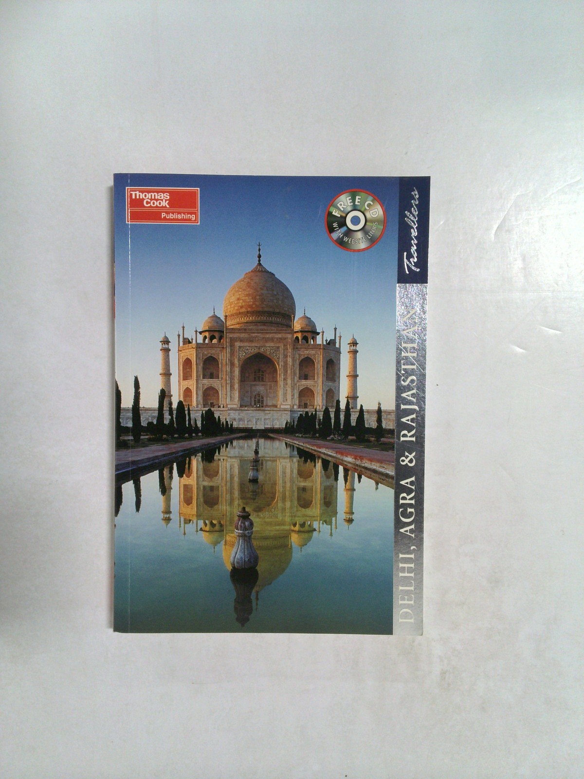 Travellers Delhi, Agra & Rajasthan by Douglas Corrance, Melissa Shales