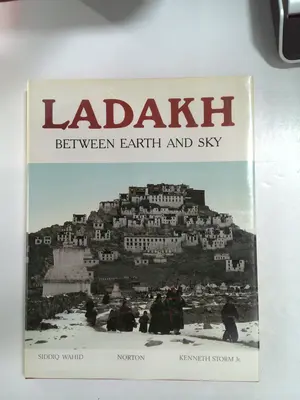 Ladakh: Between Earth and Sky by Siddiq Wahid by Kenneth Storm Jr.
