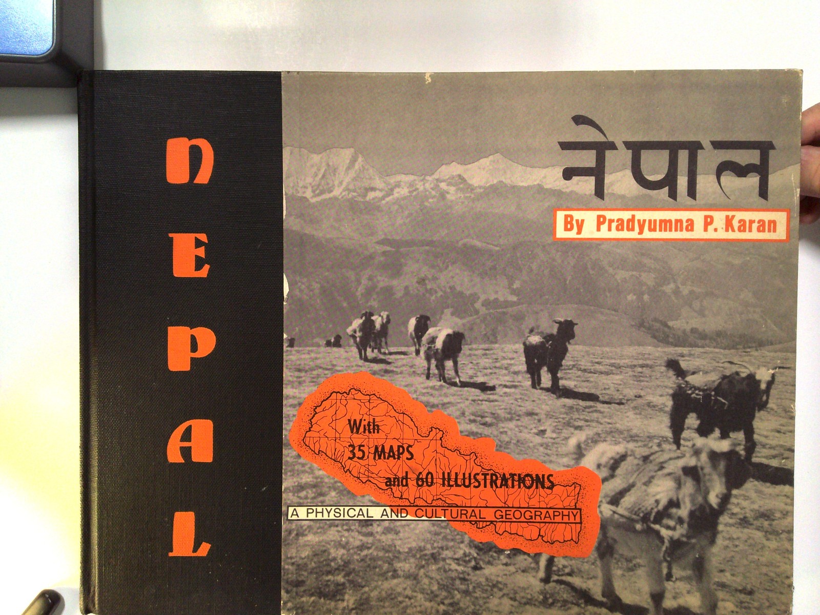 Nepal: A Physical and Cultural Geography by Pradyumna P. Karan