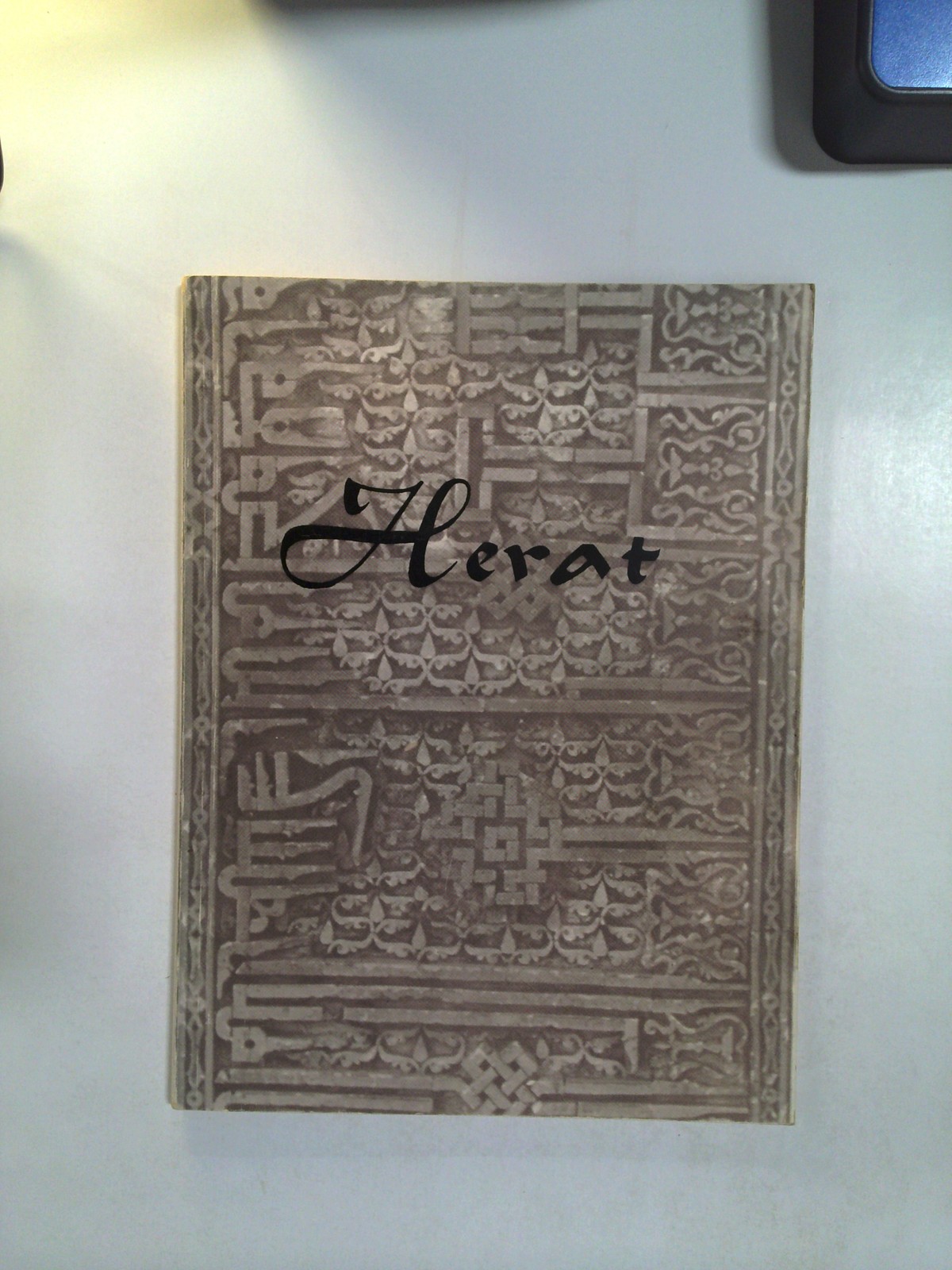 Herat: A Pictorial Guide by Nancy Hatch Wolfe