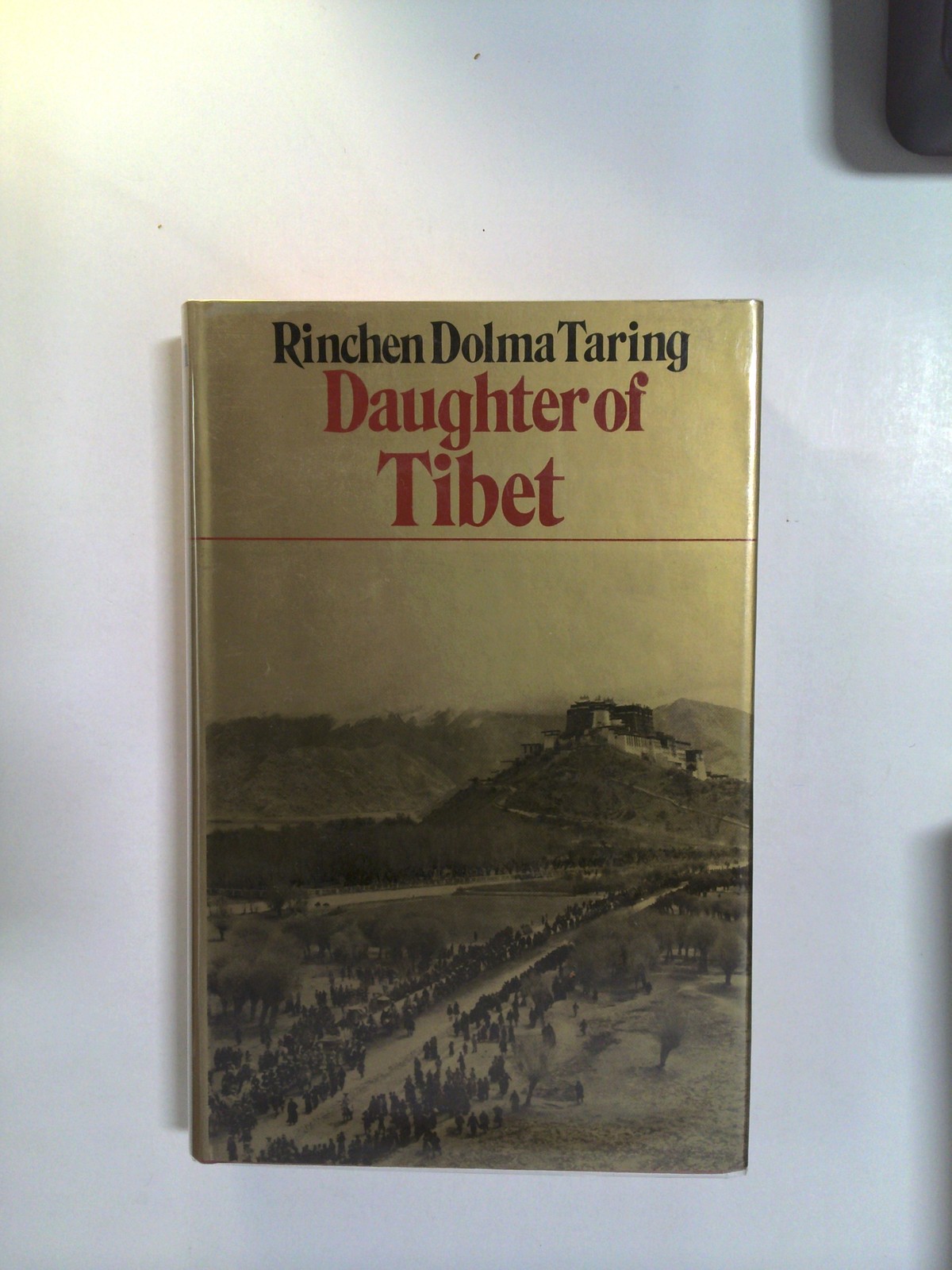 Daughter of Tibet by Rinchen Dolma Taring