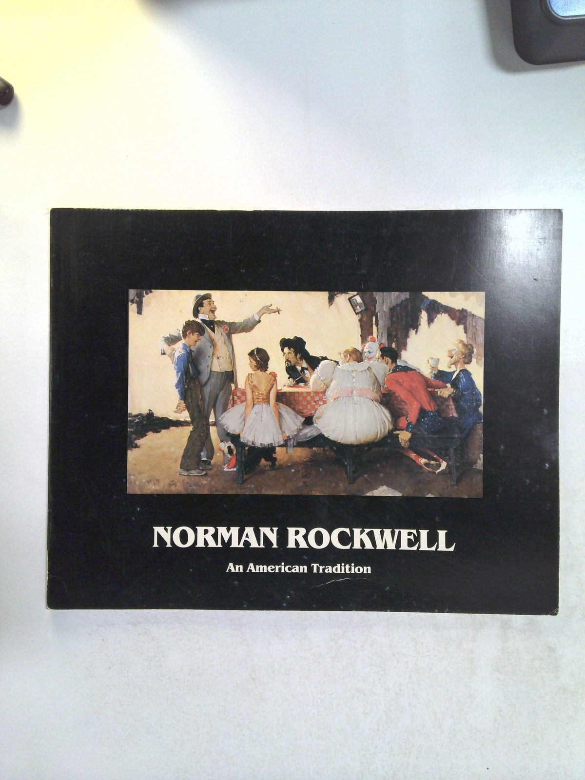 Norman Rockwell: An American Tradition by Judy Goffman