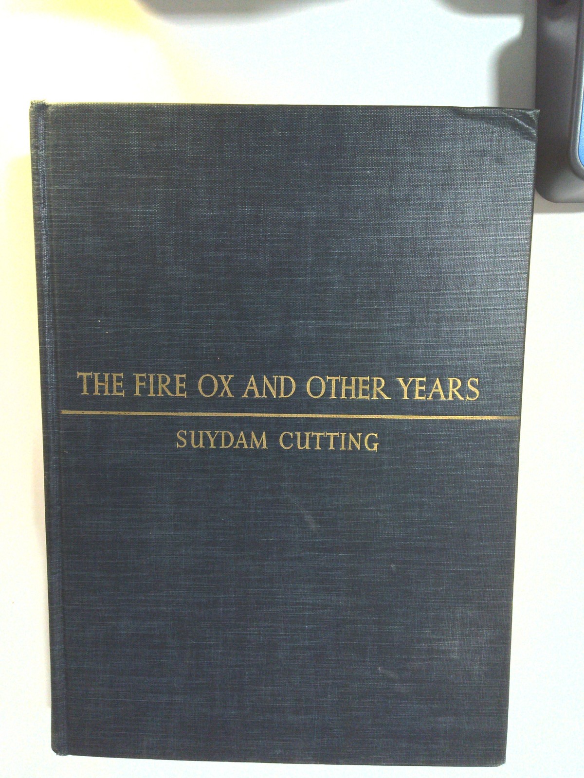 The Fire Ox and Other Years by Suydam Cutting