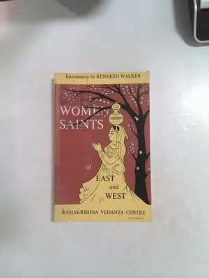Women Saints of East and West by Ramakrishna Vedanta Centre