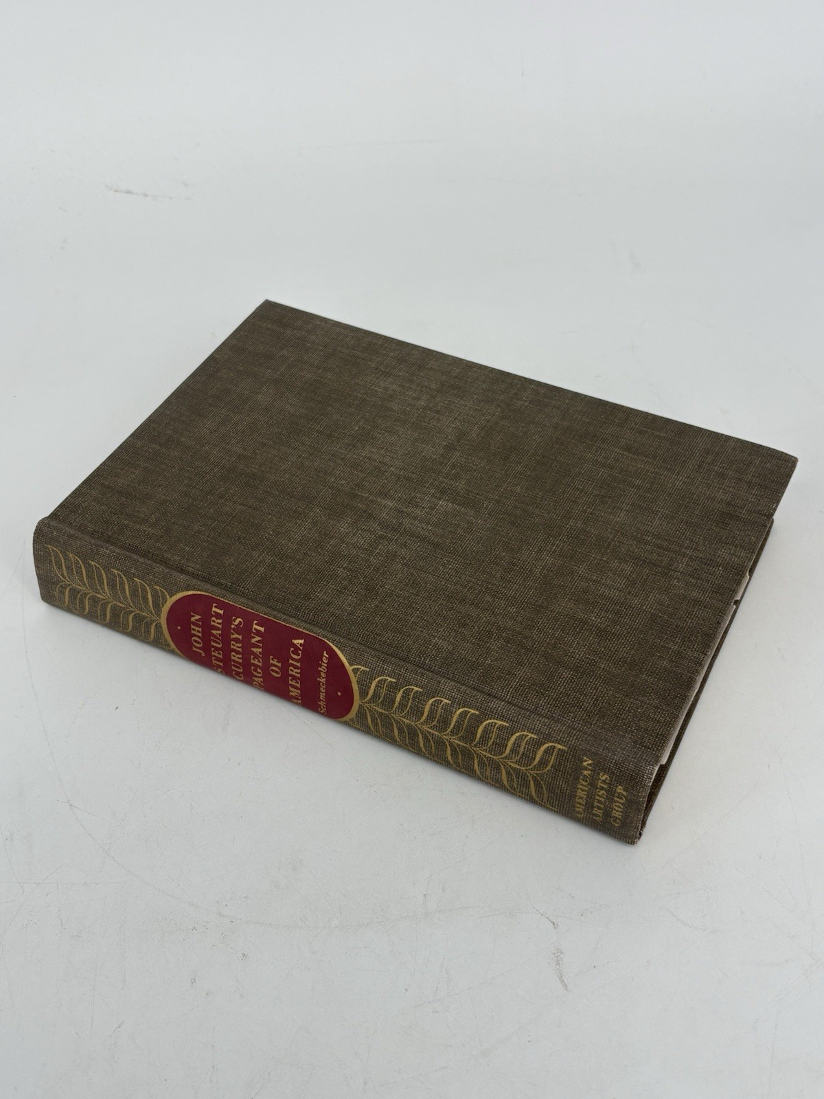 John Steuart Curry's Pageant Of America by Laurence E. Schmeckebier