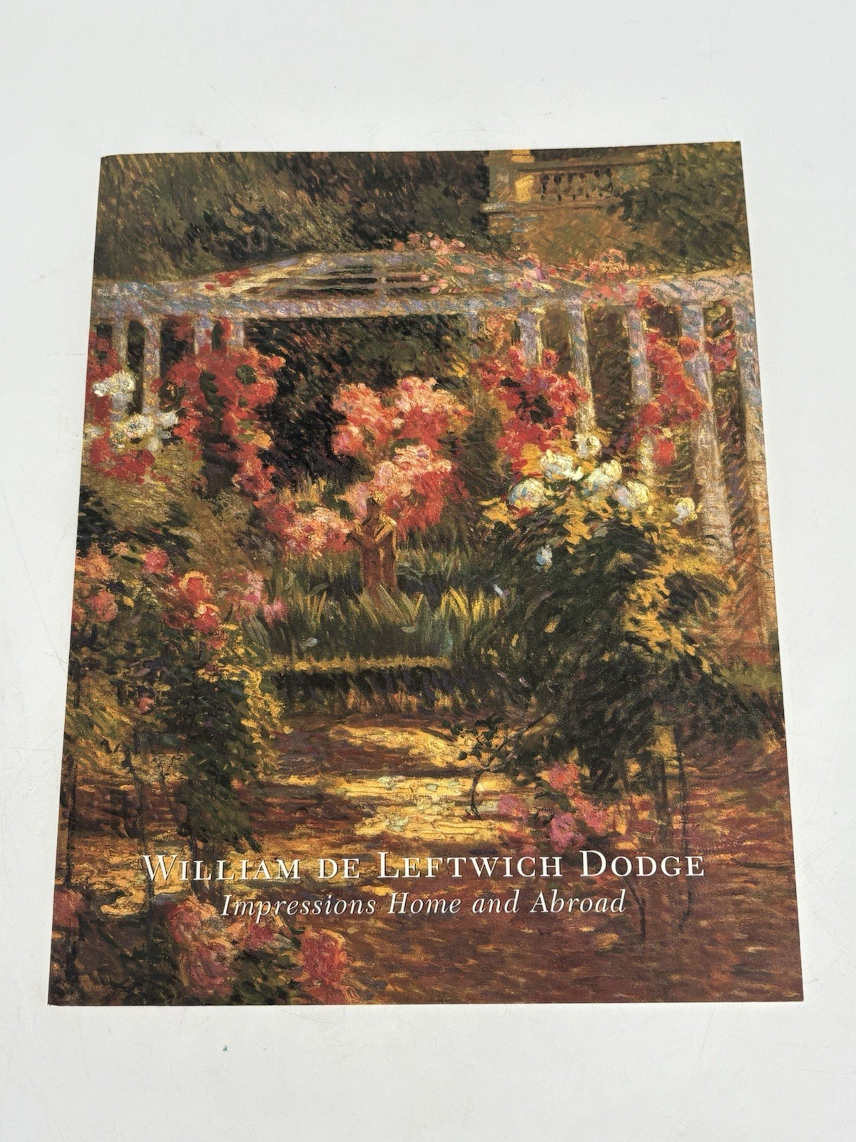 William De Leftwich Dodge Impressions Home and Abroad 1998 Beacon Hill Fine Art… by Ronald G. Pisano