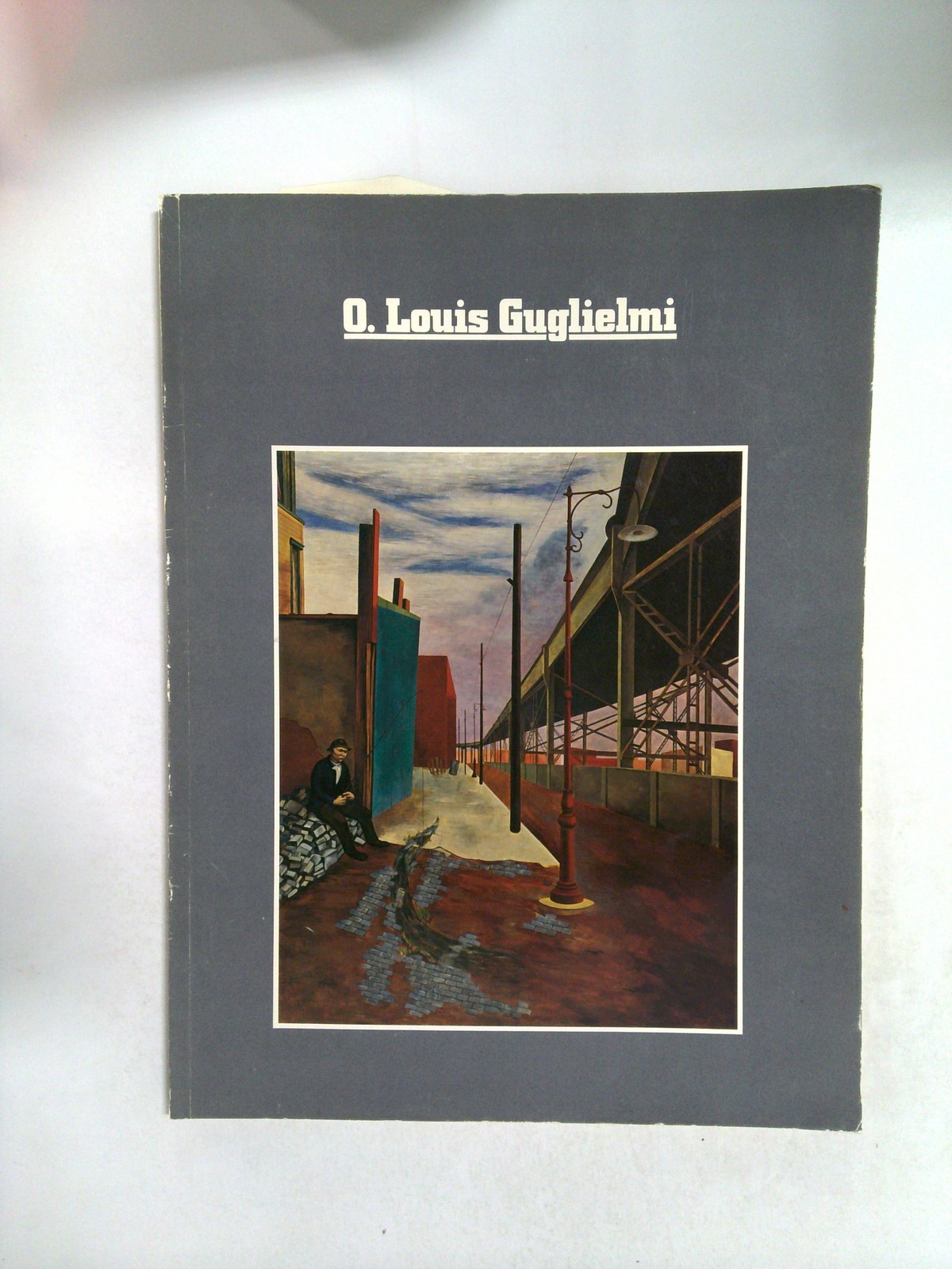 O. Louis Guglielmi: A Retrospective Exhibition by John Baker