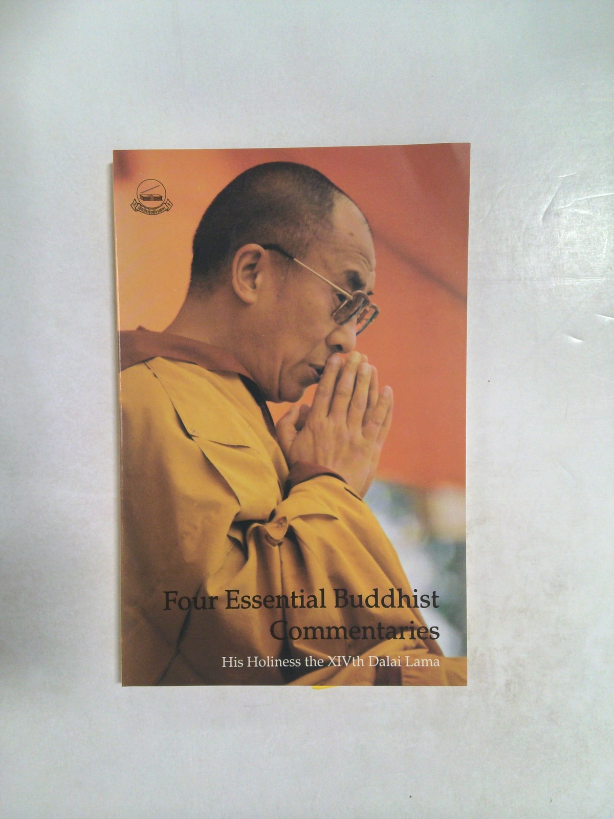 Four Essential Buddhist Commentaries by His Holiness the XIVth Dalai Lama