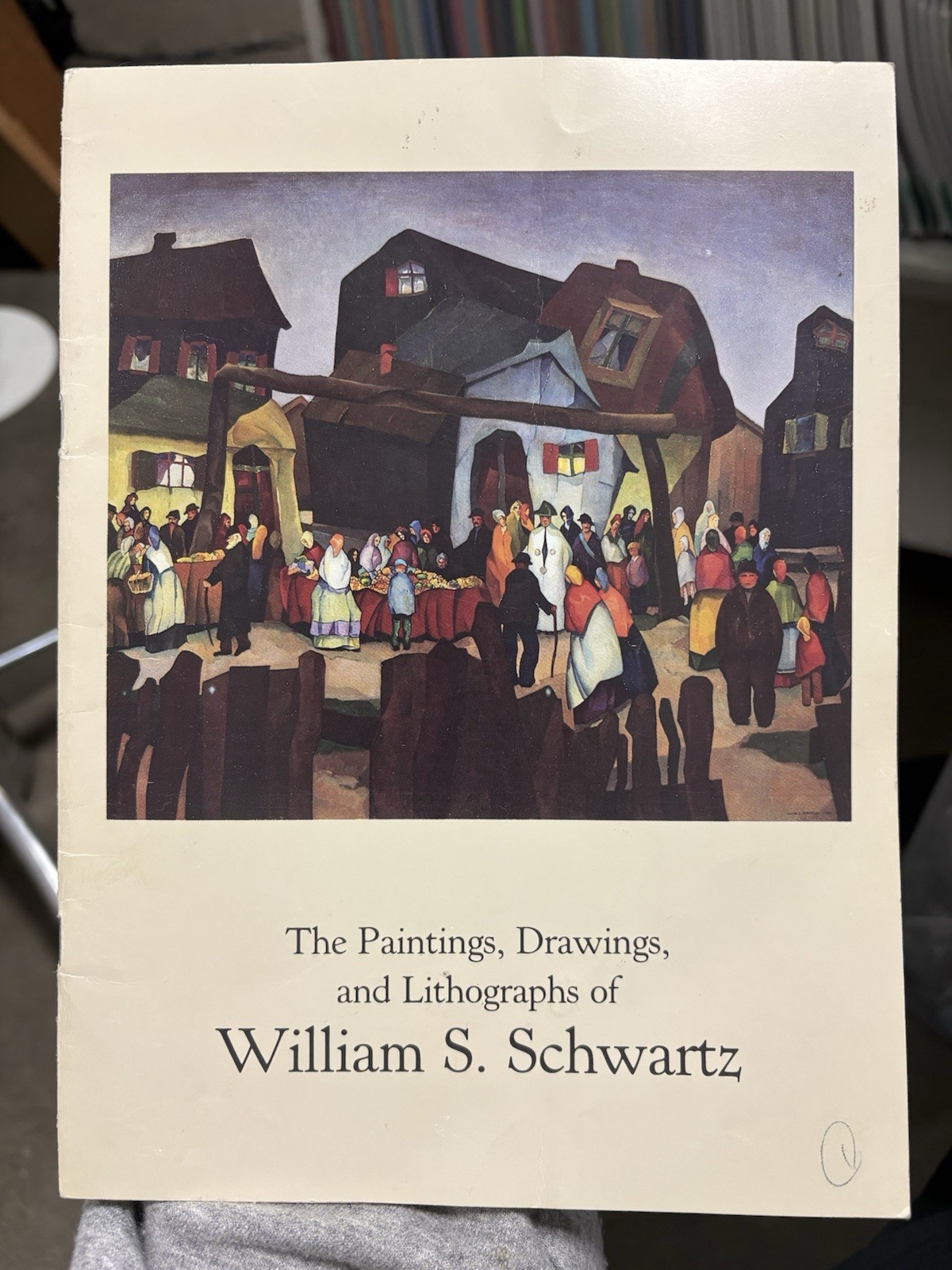 The PAINTINGS DRAWING LITHOGRAPHS WILLIAM S SCHWARTZ 1984 Exhibition Catalog by Schwartz, William S