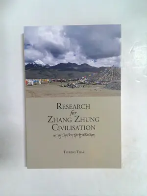 Research for Zhang Zhung Civilisation by Tsering Thar