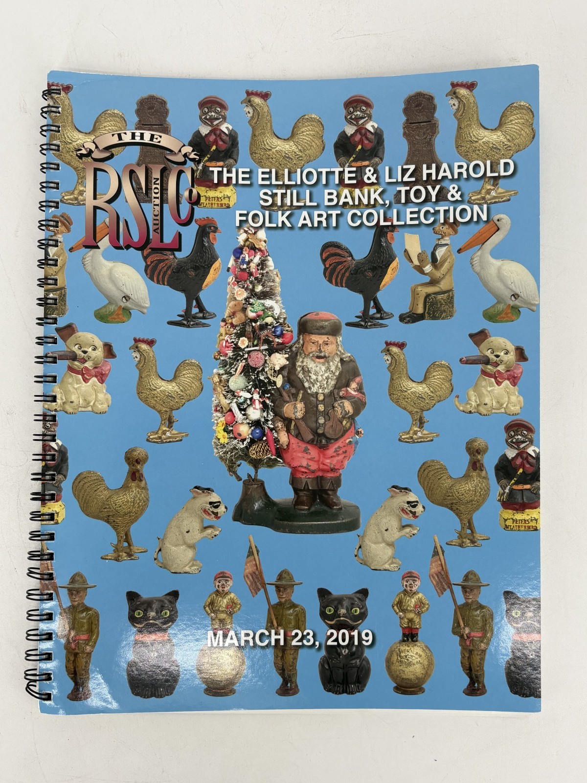 The RSL Auction Co Catalog Elliotte & Liz Harold Still Bank/Toy Collection 2019