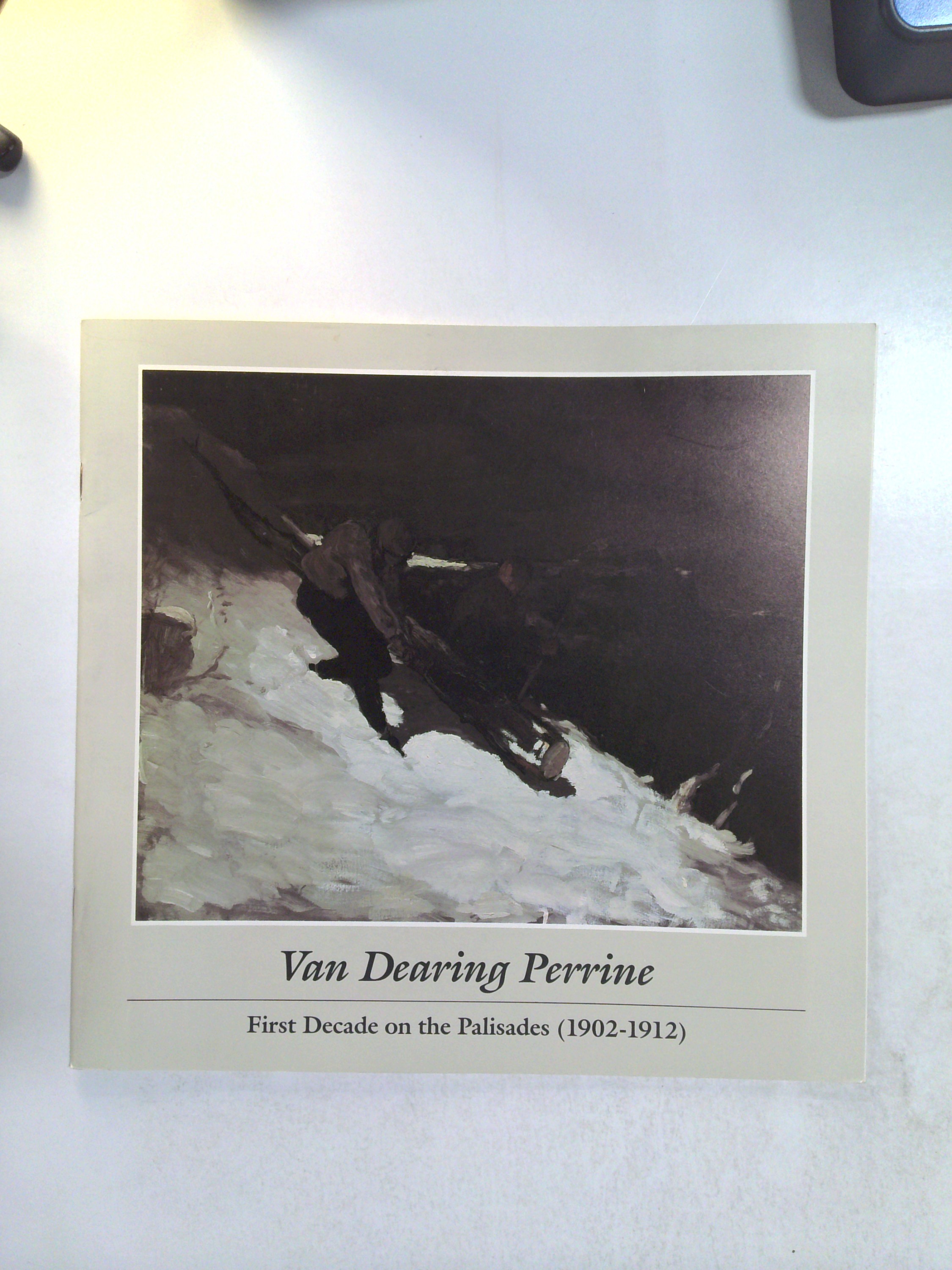 Van Dearing Perrine: First Decade on the Palisades (1902-1912) by John I.H. Baur and April Kingsley
