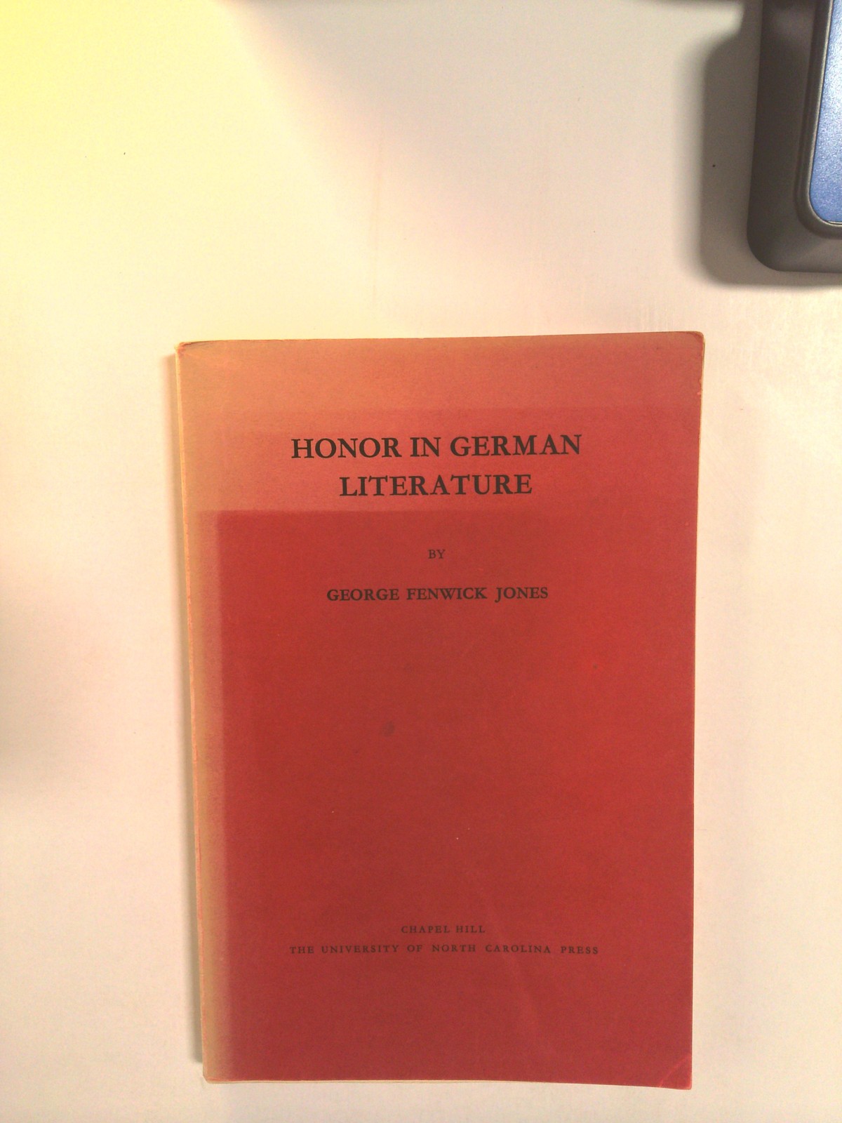 Honor in German Literature by George Fenwick Jones