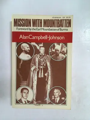 Mission with Mountbatten by Alan Campbell-Johnson