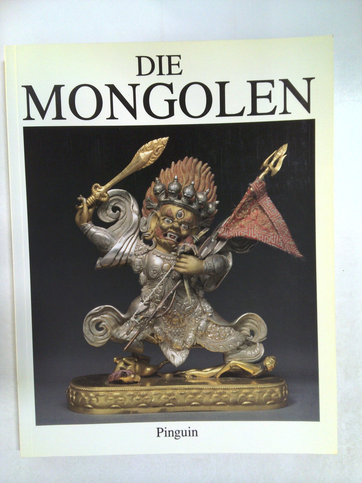 Die Mongolen by Walther Heissig and Claudius C. Müller