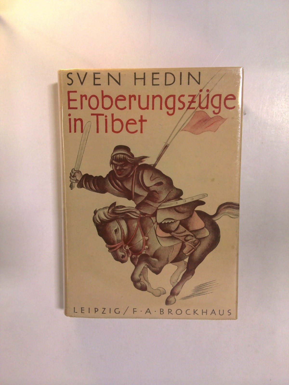 Eroberungszüge in Tibet by Sven Hedin