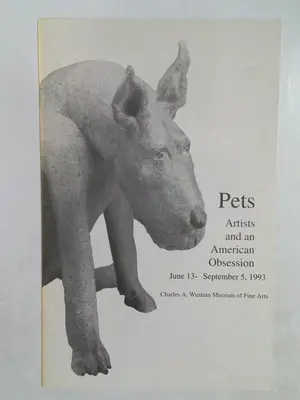 Pets: Artists and an American Obsession by Charles A. Wustum Museum of Fine Arts