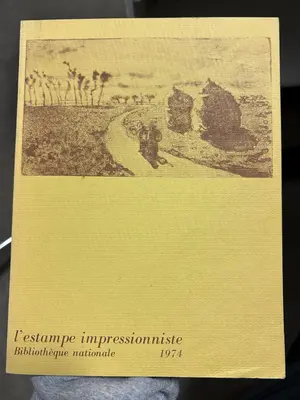 L’estampe Impressionists Bibliotheque Nationale 1974 Soft by Bibliotheque Nationale