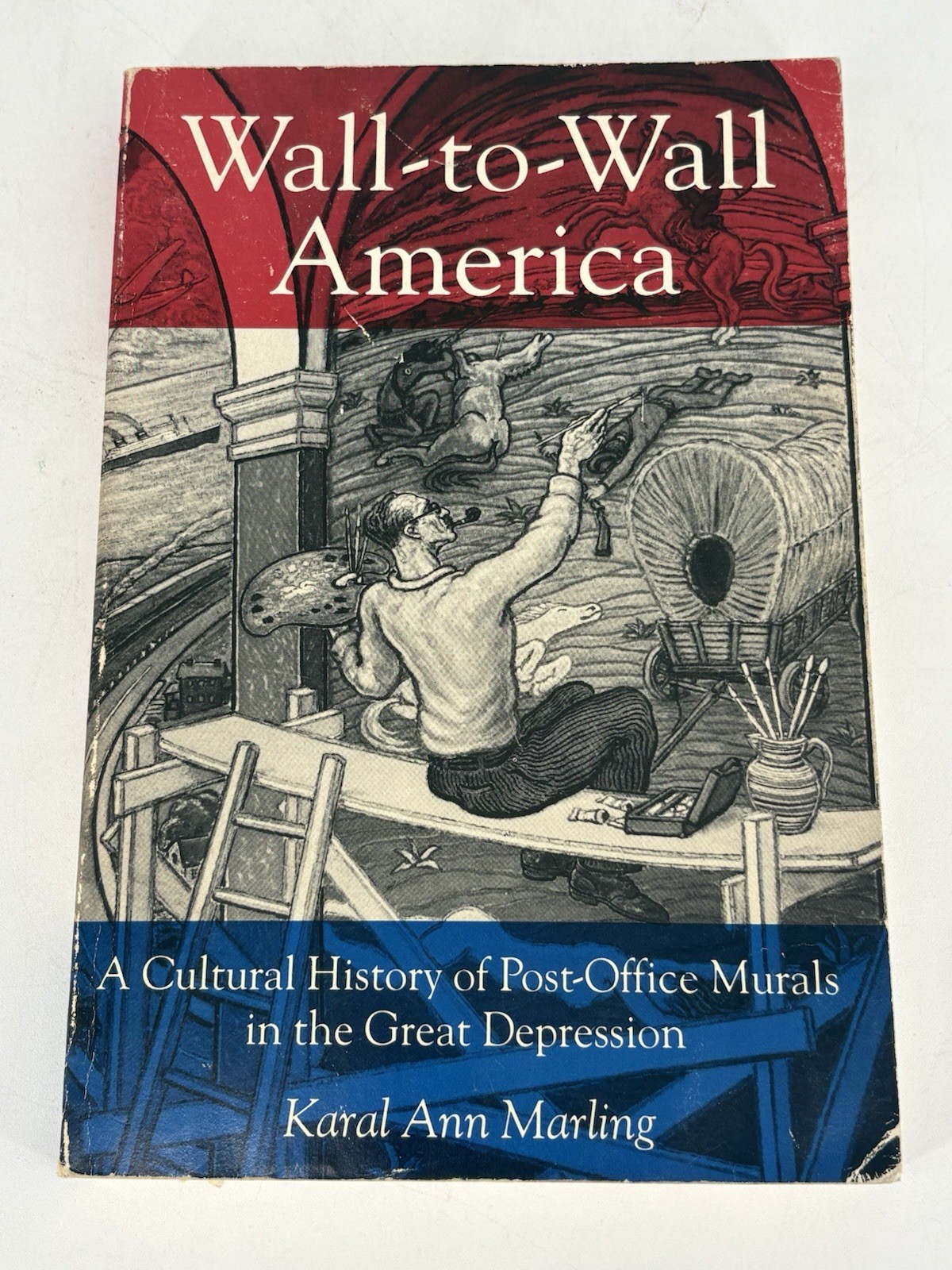 Wall-To-Wall America by Karal A. Marling, Karal Ann Marling