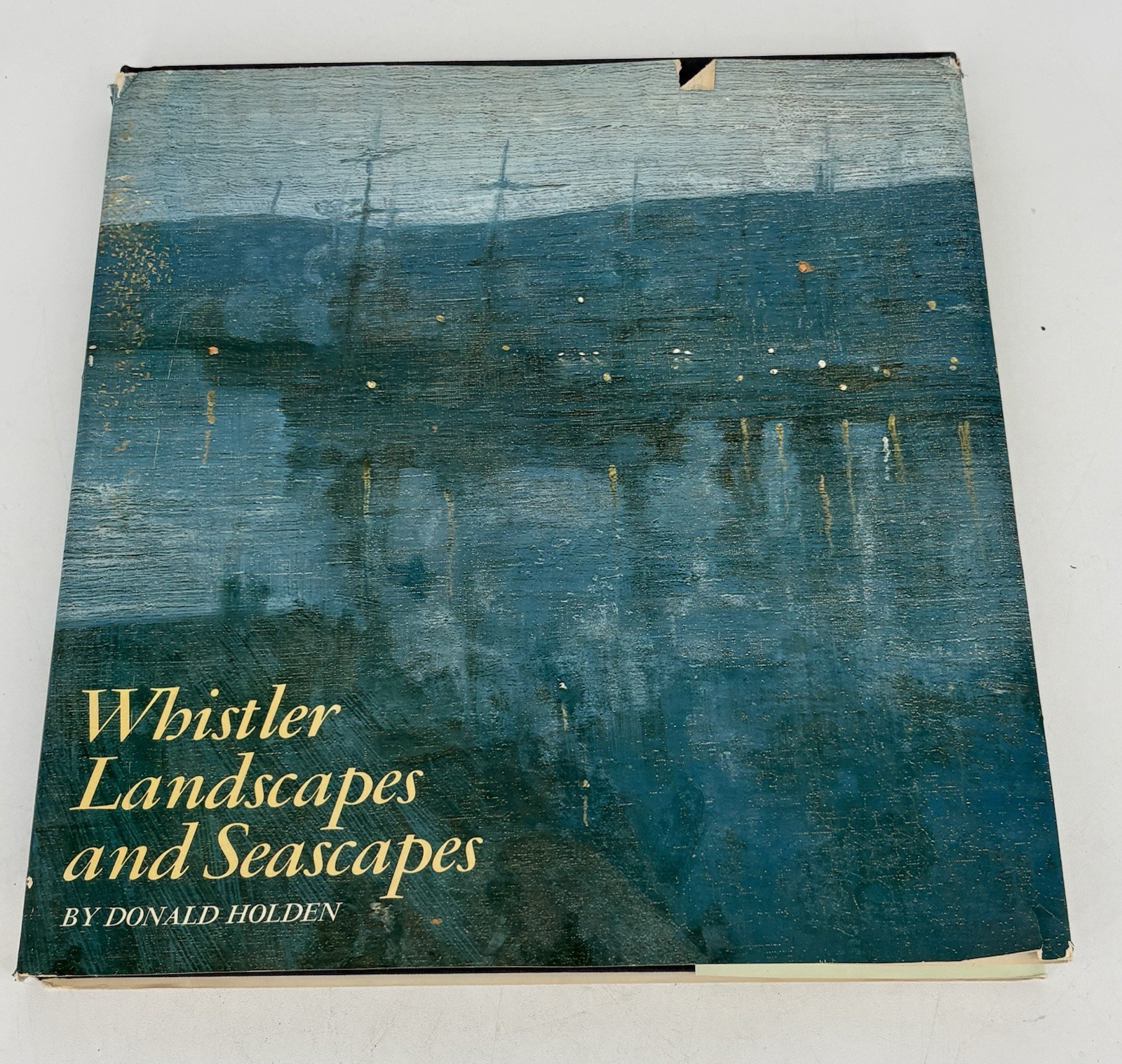 Whistler : Landscapes and Seascapes by Donald Holden