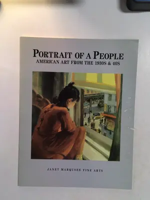 Portrait of a People: American Art from the 1930s & 40s Catalogue by Janet Marqusee Fine Arts