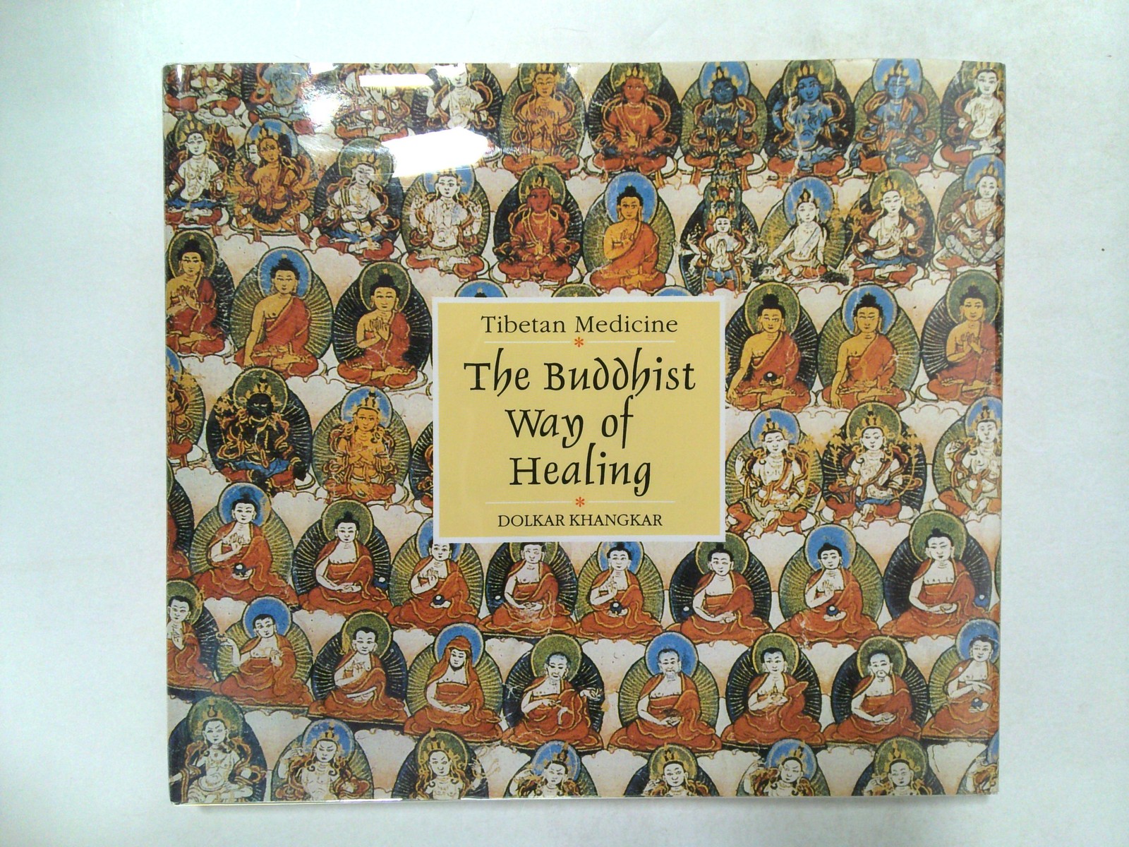 Tibetan Medicine: The Buddhist Way of Healing by Tsewang Dolkar Khangkar