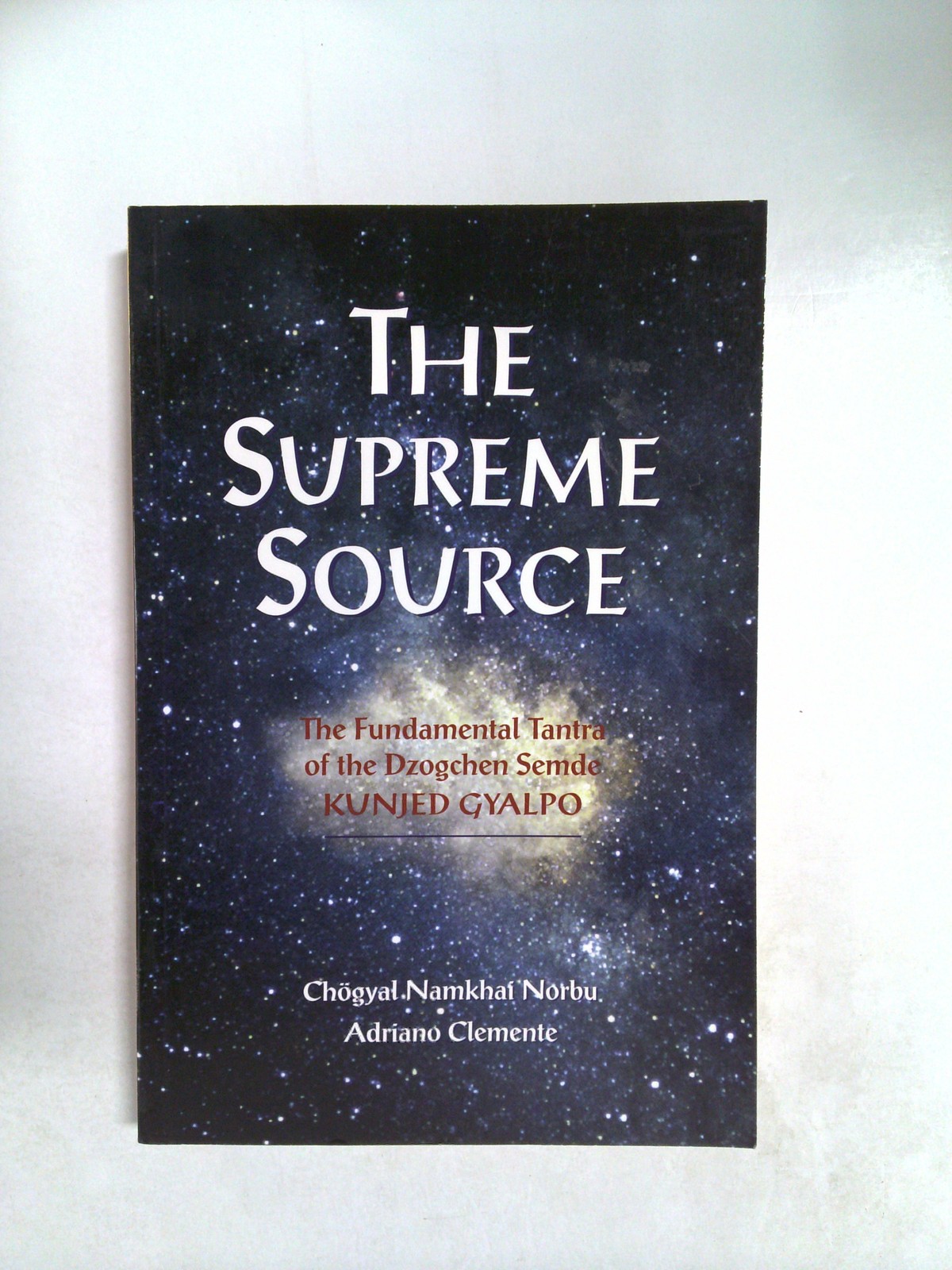 The supreme source by Adriano Clemente, Chogyal Namkhai Norbu