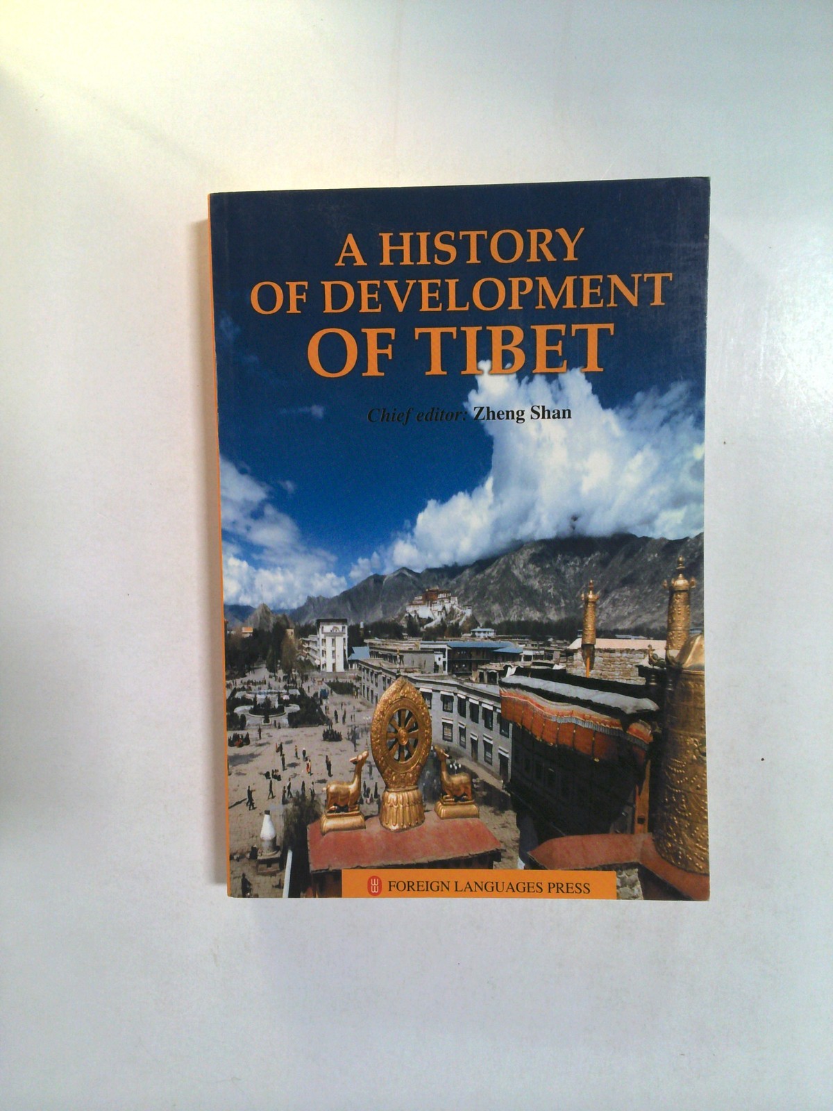 A History of Development of Tibet by Zheng Shan