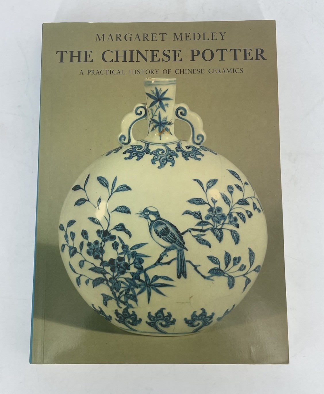 The Chinese Potter Hardcover Margaret Medley by Margaret Medley