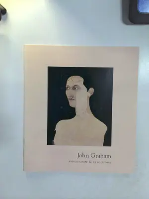 John Graham: Renaissance & Revolution by Lisa Bush Hankin