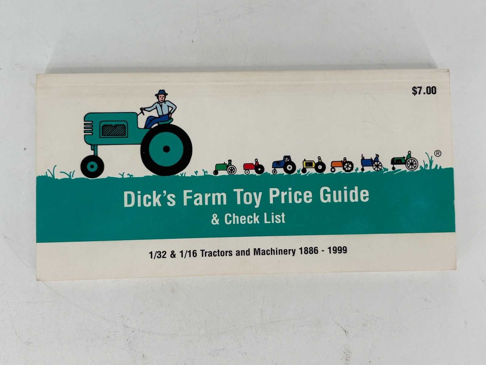Dick's Farm Toy Price Guide & Check List National Farm Toy Museum 1886-1999 by Dick's