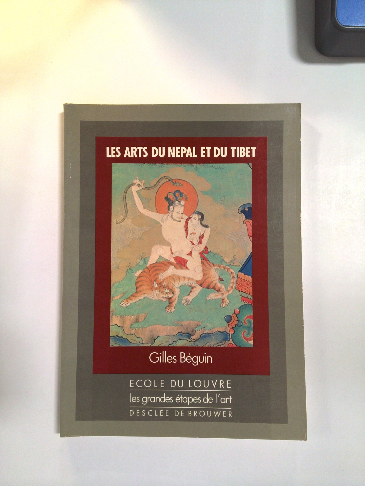 Les Arts du Nepal et du Tibet by Gilles Béguin