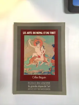 Les Arts du Nepal et du Tibet by Gilles Béguin