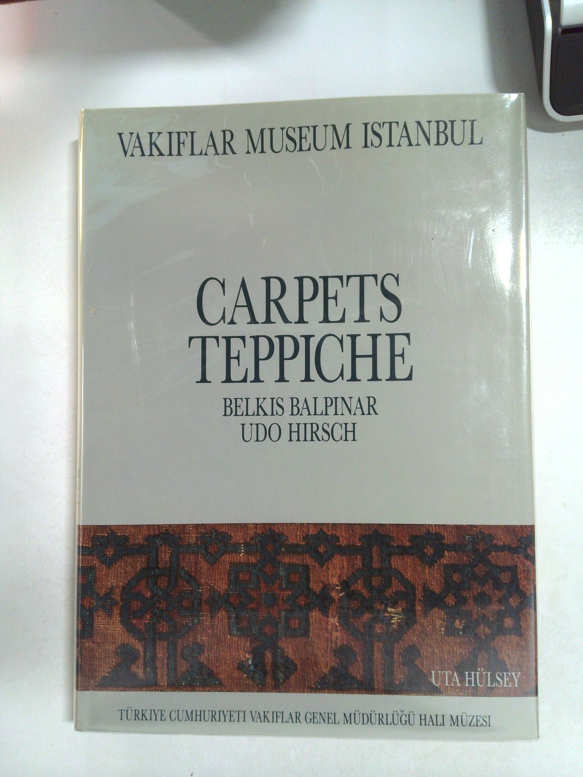Carpets of the Vakiflar Museum Istanbul = Teppiche des Vakiflar-Museums Istanbul… by Belkıs Balpınar