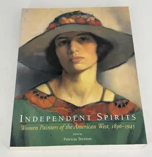 Independent Spirits Women Painters of the American West 1890-1945 1995 by Patricia Trenton