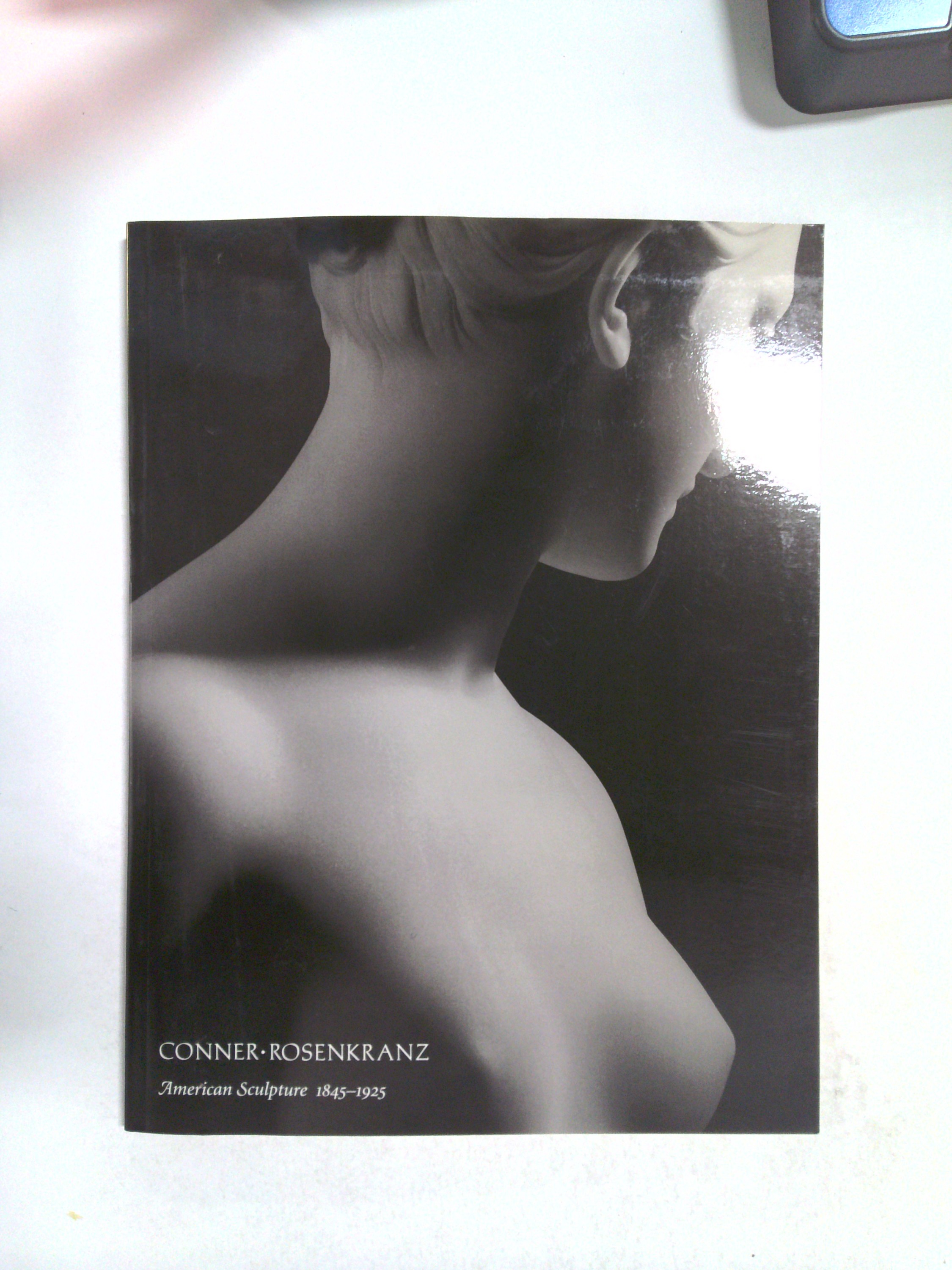 Connor / Rosenkranz: American Sculpture 1845-1925 by Janis Conner