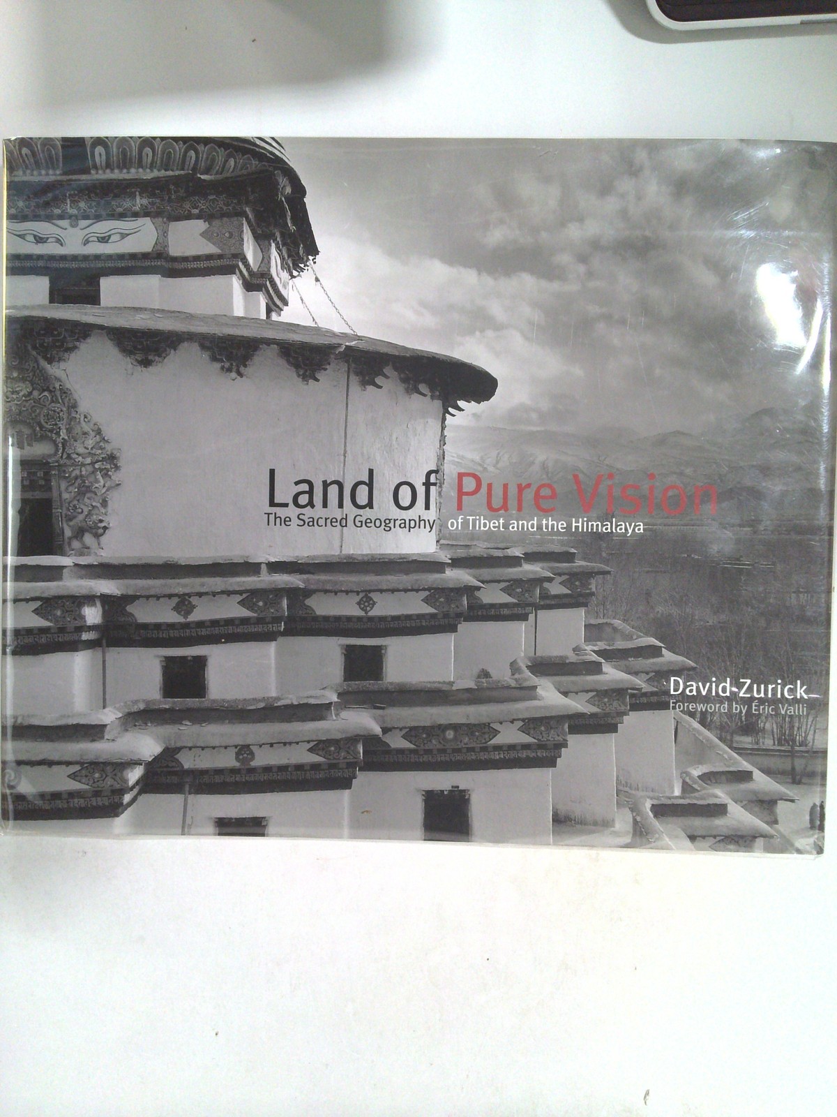 Land Of Pure Vision The Sacred Geography Of Tibet And The Himalaya 2014 by David Zurick